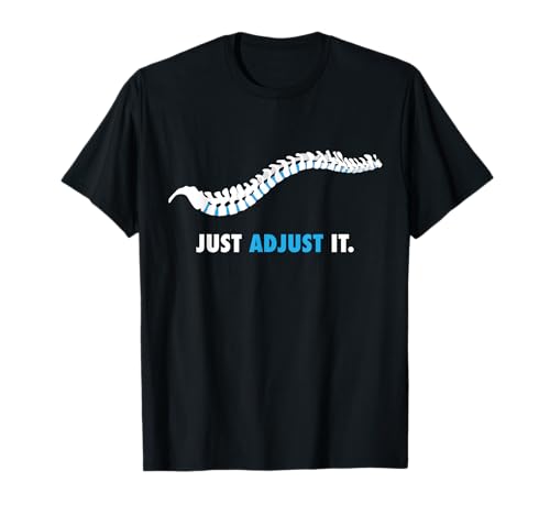 Just Adjust It Chiropraktiker - Herren Damen T-Shirt T-Shirt von Chiro Chiropractor Tee Shirt Gift