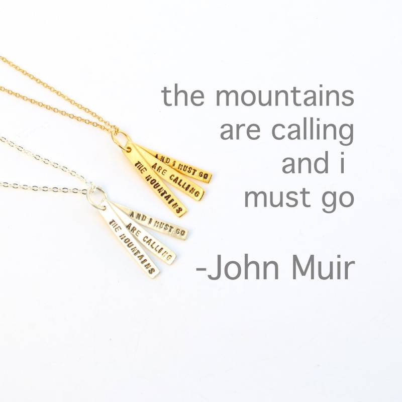 Adventure Quote Halskette John Muir "The Mountains Are Calling" Handgemachtes Sterling Silber 14Kt Gold Vermeil By Chocolate & Steel von ChocolateAndSteel