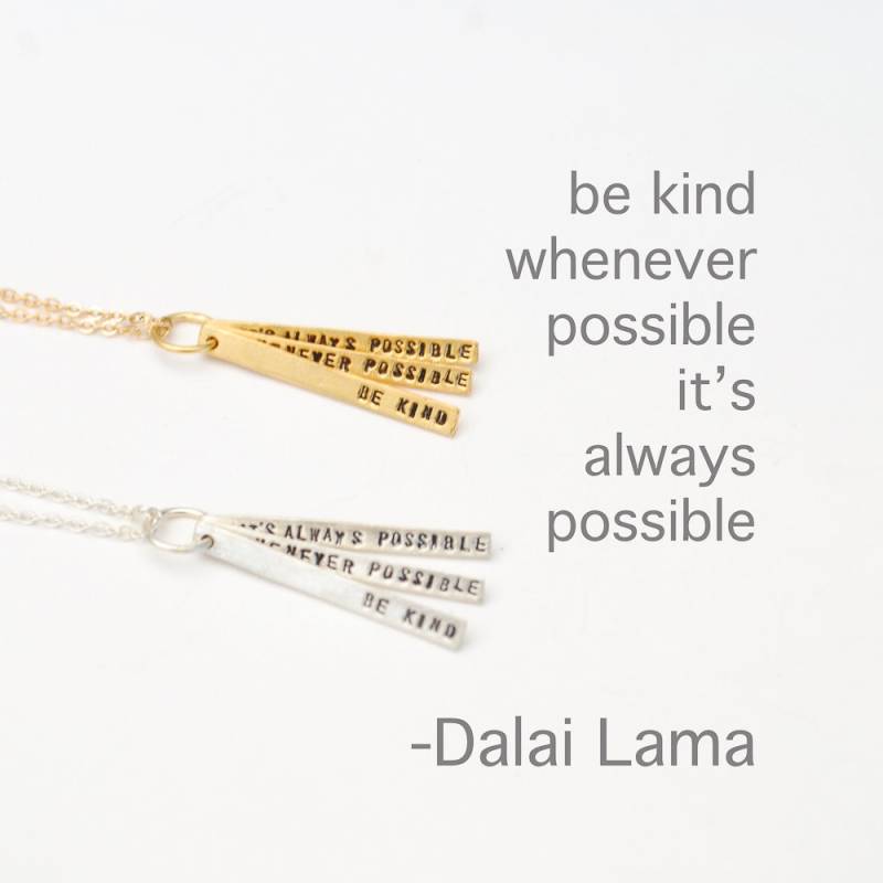 Dalai Lama Zitat Kette, "Be Kind Whenever Possible, It Es Always Possible" Umweltfreundliches Silber 14Kt Gold Vermeil Schokolade Und Stahl von ChocolateAndSteel