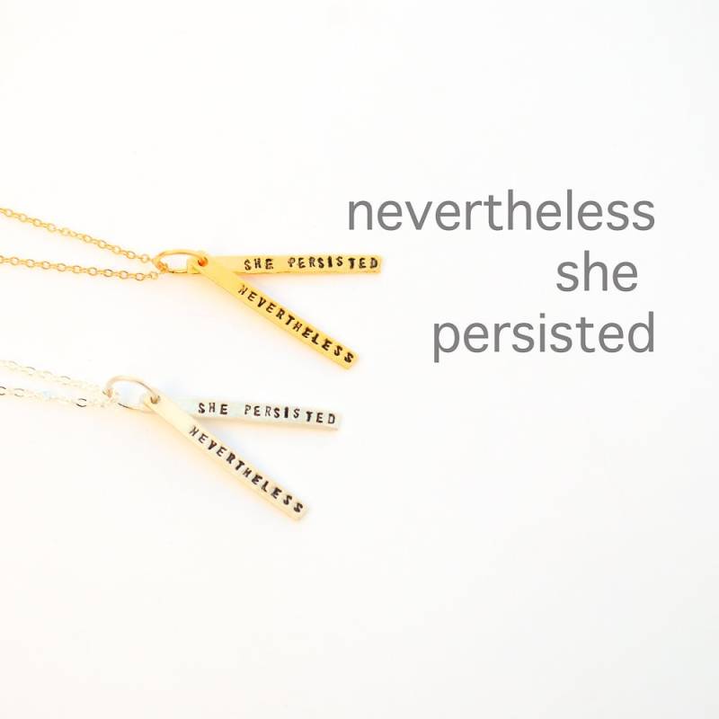 Frauen Empowerment Zitat Kette "Nevertheless She Persisted" Sterling Silber 14Kt Gold Vermeil By Chocolate & Steel von ChocolateAndSteel