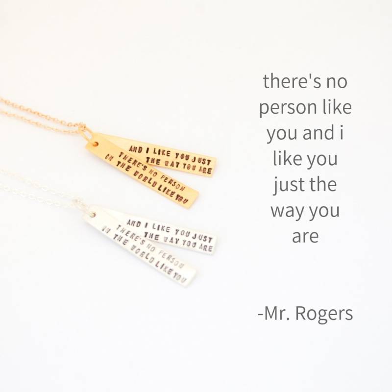 Mister Rogers - There Is No Person Like You & I Just The Way Are, Empowerment Zitat Halskette Von Chocolate Steel von ChocolateAndSteel