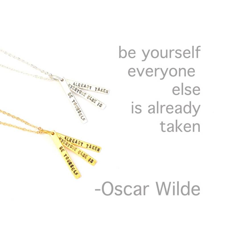 Oscar Wilde Inspirational Zitat Kette "Be Yourself, Everyone Else Is Already Taken" Umweltfreundliches Sterling Silber 14Kt Gold Vermeil von ChocolateAndSteel