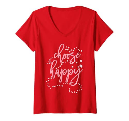Damen Choose Happy Positive Inspirational Zitat T-Shirt Damen T-Shirt mit V-Ausschnitt von Choose Happy Shirts