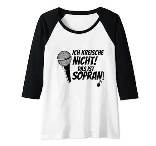 Damen Ich Kreische Nicht Das Ist Sopran Chor Sopranistin Sänger Raglan von Chor Chorleiter Sopran