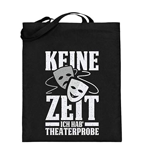 Chorchester Keine Zeit - Ich Hab' Theaterprobe - Jutebeutel (mit langen Henkeln) von Chorchester