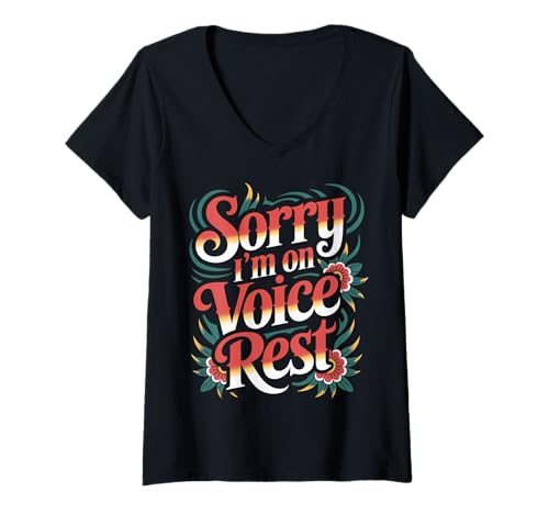 Damen Sorry I'm On Voice Rest Vokalchorsängerruhe - T-Shirt mit V-Ausschnitt Damen Sorry I'm On Voice Rest Vokalchorsängerruhe - T-Shirt mit V-Ausschnitt von Chorlebensänger