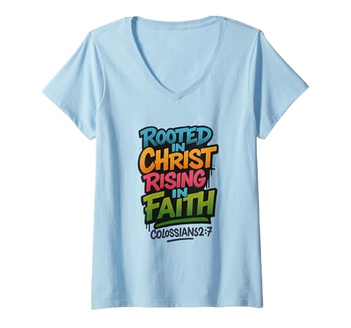 Damen In Christus verwurzelt, im Glauben auferstanden, Heilige Schrift, Kunst T-Shirt mit V-Ausschnitt Damen In Christus verwurzelt, im Glauben auferstanden, Heilige Schrift, Kunst T-Shirt mit V-Ausschnitt von Christ in You and Me