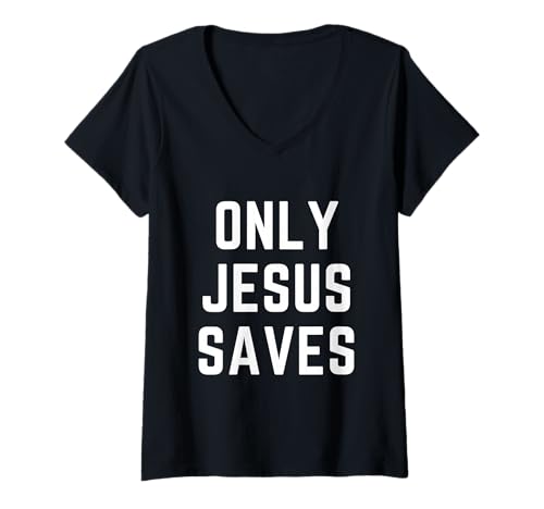 Damen Only Jesus rettet christlichen Glauben Bibel Kreuz Gebet T-Shirt mit V-Ausschnitt von Christian Apparel Jesus Christ Bible Merch