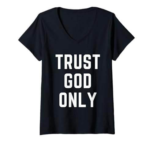 Damen Trust God Only Christian Apparel Bibelvers Jesus T-Shirt mit V-Ausschnitt Damen Trust God Only Christian Apparel Bibelvers Jesus T-Shirt mit V-Ausschnitt von Christian Apparel Jesus Christ Bible Merch