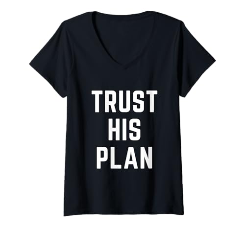Damen Trust His Plan Christian Faith Jesus Bibelvers T-Shirt mit V-Ausschnitt von Christian Apparel Jesus Christ Bible Merch