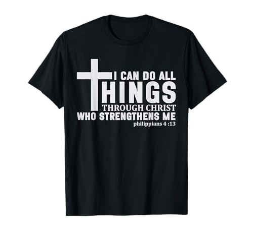 Ich kann Alles durch Christus tun Religiöse Männer Frauen T-Shirt Ich kann Alles durch Christus tun Religiöse Männer Frauen T-Shirt von Christian Bible Verse Designs