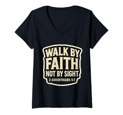 Damen Christlicher Bibelvers Zitat Walk by Faith Not by Sight Jesus T-Shirt mit V-Ausschnitt Damen Christlicher Bibelvers Zitat Walk by Faith Not by Sight Jesus T-Shirt mit V-Ausschnitt von Christian Bible Verse Quote Walk By Faith Products