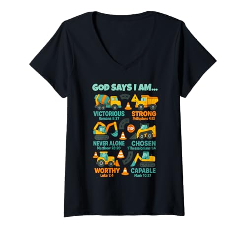 Damen God Says I Am Christian Bible Verses Construction Truck T-Shirt mit V-Ausschnitt von Christian Bible Verses Apparel