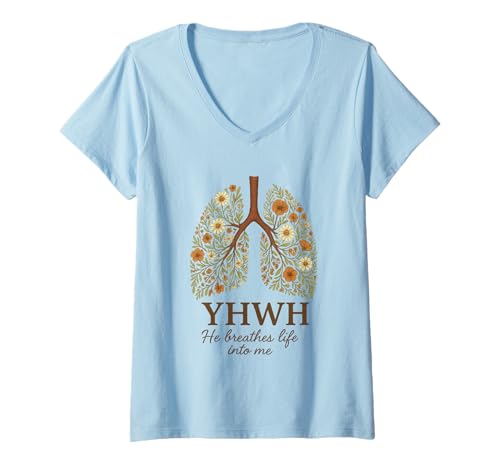 Damen YHWH He Breathes Life Into Me Lungs Faith Zitat T-Shirt mit V-Ausschnitt von Christian Breath Quote for Women