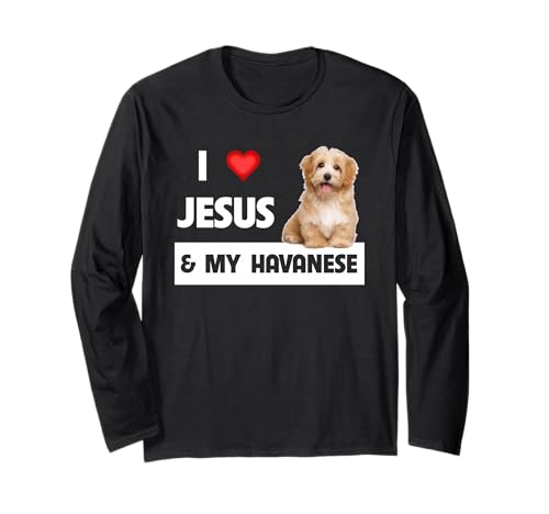 Ich Liebe Jesus und Meinen Havaneser Hund, Mama, Papa, Haustier, Elternkirche Langarmshirt Ich Liebe Jesus und Meinen Havaneser Hund, Mama, Papa, Haustier, Elternkirche Langarmshirt von Christian Dog Mom and Dad Pet Parents Love Gifts