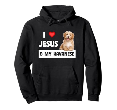 Ich Liebe Jesus und Meinen Havaneser Hund, Mama, Papa, Haustier, Elternkirche Pullover Hoodie Ich Liebe Jesus und Meinen Havaneser Hund, Mama, Papa, Haustier, Elternkirche Pullover Hoodie von Christian Dog Mom and Dad Pet Parents Love Gifts