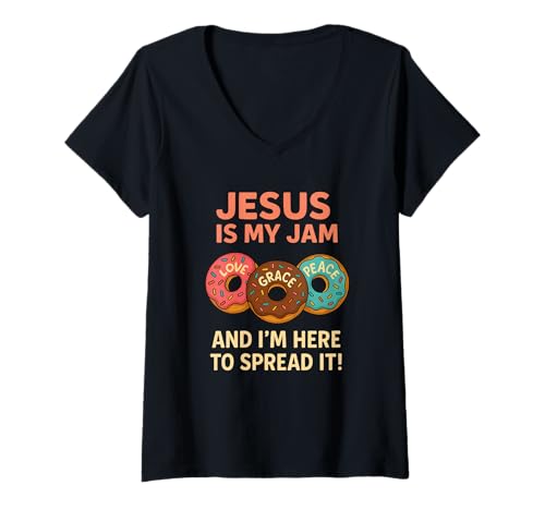 Damen Jesus is My Jam Donut Lustig Christliche Glauben Shirt T-Shirt mit V-Ausschnitt Damen Jesus is My Jam Donut Lustig Christliche Glauben Shirt T-Shirt mit V-Ausschnitt von Christian Donut Faith Love Prayer Hope Gospel