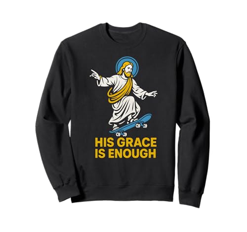 Christian Parody His Grace is Enough Retro Damen Glaube Sweatshirt Christian Parody His Grace is Enough Retro Damen Glaube Sweatshirt von Christian Faith Apparel Religious Clothing
