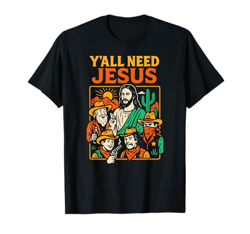 Christliche Parodie Yall Need Jesus Fun Damen Christian Faith T-Shirt Christliche Parodie Yall Need Jesus Fun Damen Christian Faith T-Shirt von Christian Faith Apparel Religious Clothing