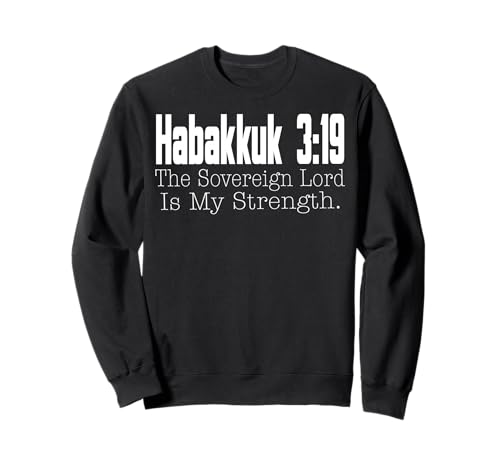 Christliche Schrift Habakkuk 3:19 für Männer, Frauen, Kinder Sweatshirt von Christian Faith Headquarters