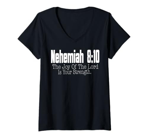 Damen Nehemia 8:10 Bibelvers Christian Religious T-Shirt mit V-Ausschnitt Damen Nehemia 8:10 Bibelvers Christian Religious T-Shirt mit V-Ausschnitt von Christian Faith Headquarters
