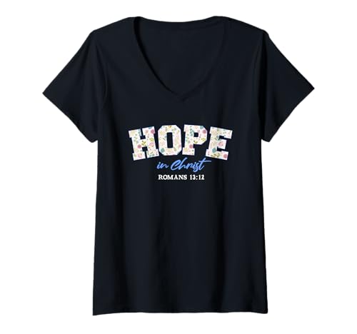 Damen Hope in Christ Bibelvers Blumengrafik T-Shirt mit V-Ausschnitt Damen Hope in Christ Bibelvers Blumengrafik T-Shirt mit V-Ausschnitt von Christian Faith Hope Jesus Bible Scripture Apparel