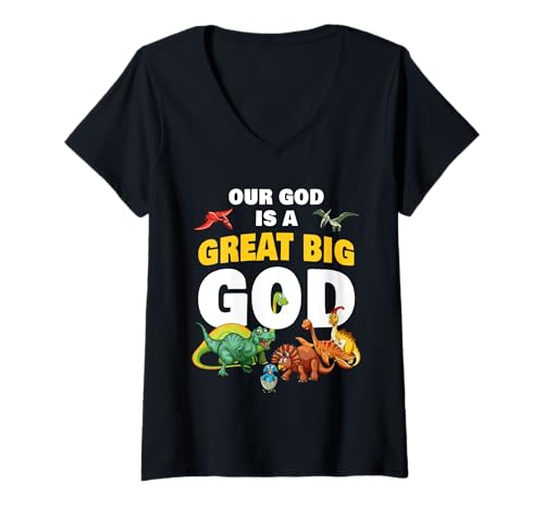 Damen Our GOD is a Great Big GOD – Christian Faith Kids Dinosaur T-Shirt mit V-Ausschnitt von Christian Faith Kids Bible Verse Inspiration
