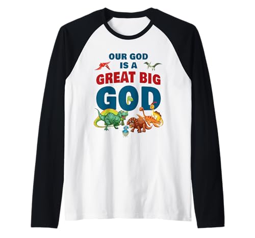 Our GOD is a Great Big GOD – Christian Faith Kids Dinosaur Raglan Our GOD is a Great Big GOD – Christian Faith Kids Dinosaur Raglan von Christian Faith Kids Bible Verse Inspiration