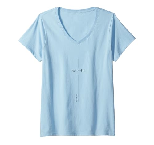 Damen Be Still Christian Cross for Men Bibel Psalm 46:10 Faith T-Shirt mit V-Ausschnitt von Christian Gifts Co.