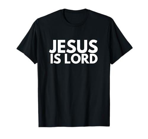 Jesus is Lord Savior God Religion Gebet Glaube Männer Frauen T-Shirt von Christian Gifts T Shirts