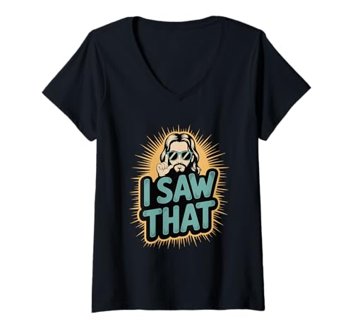 Damen I Saw That Funny Jesus Humor sarkastic Jesus Zitat T-Shirt mit V-Ausschnitt Damen I Saw That Funny Jesus Humor sarkastic Jesus Zitat T-Shirt mit V-Ausschnitt von Christian Humor Designs for Faithful Believers