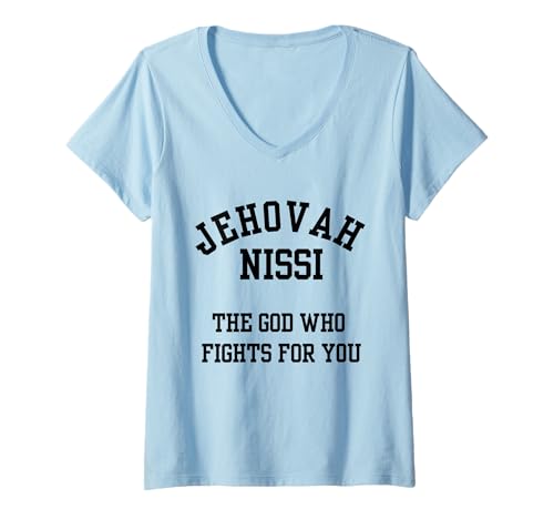 Damen Jehova Nissi The God Who Fights for You T-Shirt mit V-Ausschnitt Damen Jehova Nissi The God Who Fights for You T-Shirt mit V-Ausschnitt von Christian Jesus Bible Scripture Verse