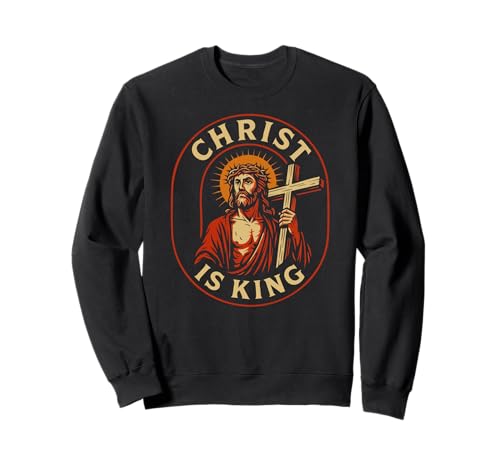 Christ is King Christian Jesus Faith Design für Männer Frauen Sweatshirt Christ is King Christian Jesus Faith Design für Männer Frauen Sweatshirt von Christian Jesus Is King Faith Savior Cross Crown