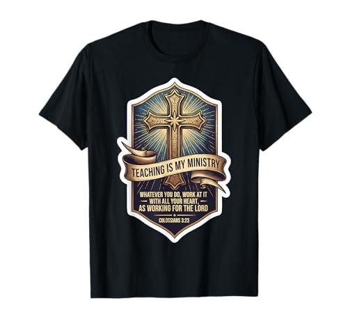 Christian Man Teacher Teaching is My Ministry Bibelzitat T-Shirt von Christian Man Teaching Is My Ministry Products