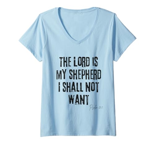 Damen Der Herr ist mein Hirte Ich werde nicht wollen Psalm 23:1 Bibel T-Shirt mit V-Ausschnitt Damen Der Herr ist mein Hirte Ich werde nicht wollen Psalm 23:1 Bibel T-Shirt mit V-Ausschnitt von Christian Quote Merch Bible Gifts Idea