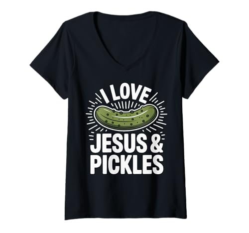 Damen I Love Jesus and Pickles T-Shirt mit V-Ausschnitt von Christian Religiös Katholisch Eingelegte Gurke