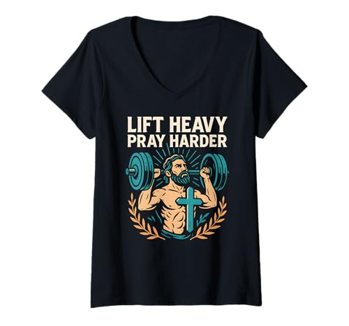 Damen Christian Fitness Lift Heavy Pray Harder Cool Mens Faith T-Shirt mit V-Ausschnitt Damen Christian Fitness Lift Heavy Pray Harder Cool Mens Faith T-Shirt mit V-Ausschnitt von Christian Religious Bible Verse Spiritual Clothing