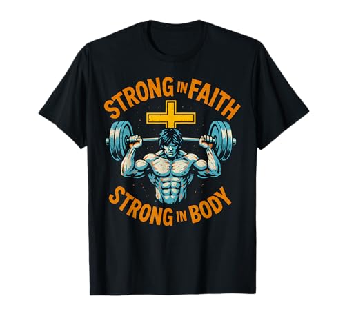 Faith Strong in Faith Strong in Body Cool Herren Christian T-Shirt Faith Strong in Faith Strong in Body Cool Herren Christian T-Shirt von Christian Religious Bible Verse Spiritual Clothing