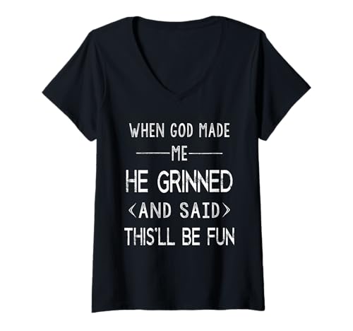 Damen When God Made Me He Said This'll Be Fun Religiöses Zitat T-Shirt mit V-Ausschnitt Damen When God Made Me He Said This'll Be Fun Religiöses Zitat T-Shirt mit V-Ausschnitt von Christian Religious Faith Shirts