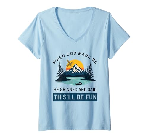 Damen When God Made Me He Said This'll Be Fun Religiöses Zitat T-Shirt mit V-Ausschnitt Damen When God Made Me He Said This'll Be Fun Religiöses Zitat T-Shirt mit V-Ausschnitt von Christian Religious Faith Shirts