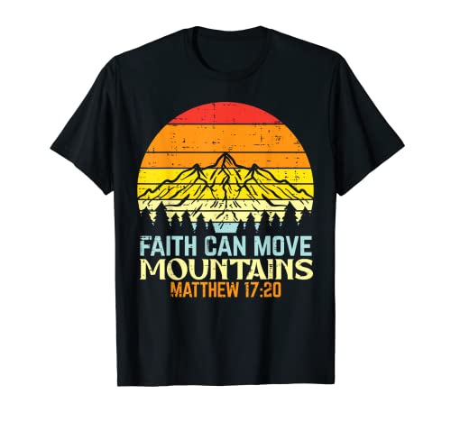 Faith Can Move Berge Religiöser Gott Christian Männer Frauen T-Shirt von Christian Shirts Jesus Religious Catholic Gifts