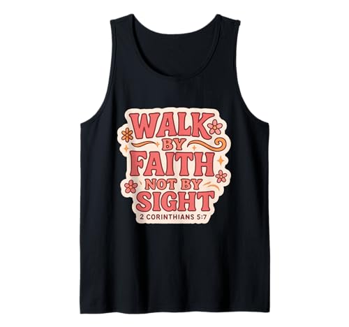 Christlicher Bibelvers Zitat Walk by Faith Not by Sight Women Tank Top Christlicher Bibelvers Zitat Walk by Faith Not by Sight Women Tank Top von Christian Walk By Faith Not By Sight Women Merch