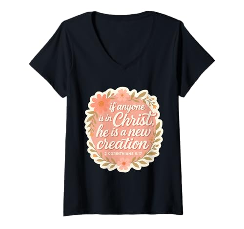Damen Christliche Frau Wenn jemand in Christus ist, ist er eine Neue Schöpfung T-Shirt mit V-Ausschnitt Damen Christliche Frau Wenn jemand in Christus ist, ist er eine Neue Schöpfung T-Shirt mit V-Ausschnitt von Christian Woman If Anyone Is In Christ Products
