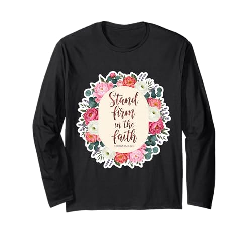 Christian Woman Bibelvers Zitat Stand Firm In The Faith Langarmshirt Christian Woman Bibelvers Zitat Stand Firm In The Faith Langarmshirt von Christian Woman Stand Firm In The Faith Products