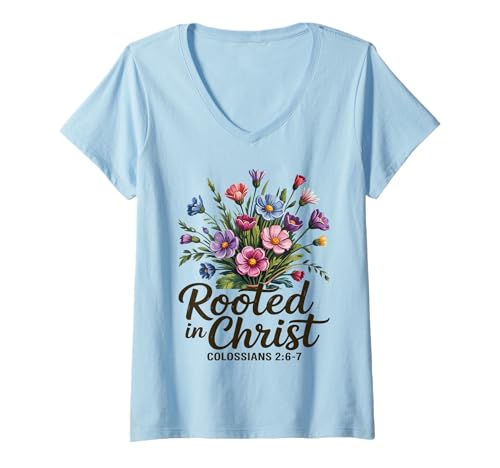 Damen In Christus verwurzelt Florale Christliche Frauen T-Shirt mit V-Ausschnitt Damen In Christus verwurzelt Florale Christliche Frauen T-Shirt mit V-Ausschnitt von Christian Women Colossians 2:6-7 Scripture Verse
