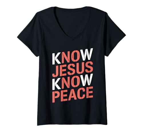 Damen Know Jesus Know Peace Religion God Church Christentity T-Shirt mit V-Ausschnitt von Christianity God Jesus Christian Church Gifts