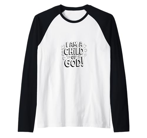 I Am a Child of God Christian Faith-Inspired Men Women Kids Raglan von Christians For Christ
