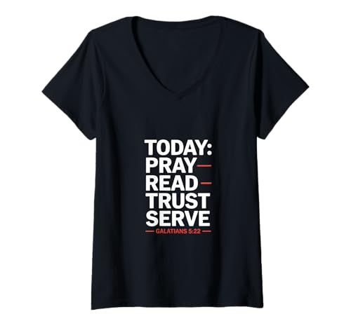 Damen Heute Bete Lies Vertraue Diene Galater 5 22 T-Shirt mit V-Ausschnitt Damen Heute Bete Lies Vertraue Diene Galater 5 22 T-Shirt mit V-Ausschnitt von Christlich Bete Lies Vertraue Diene Galater 5 22
