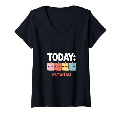 Damen Today Pray Read Trust Serve Galatians 5 22 Glaube T-Shirt mit V-Ausschnitt Damen Today Pray Read Trust Serve Galatians 5 22 Glaube T-Shirt mit V-Ausschnitt von Christlich Bibelvers Beten Lesen Vertrauen Dienen