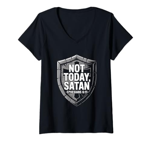 Damen Christlich Not Today Satan Epheser 6 11 Schild T-Shirt mit V-Ausschnitt von Christlich Glaube Bibelvers Epheser 6 11 Schild